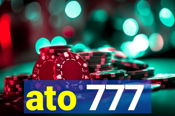 ato 777